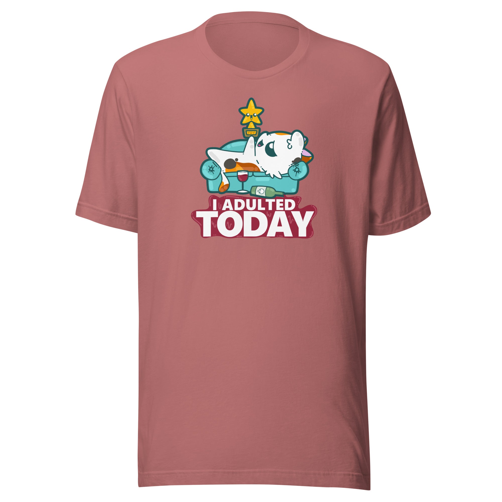 I ADULTED TODAY - Tee - ChubbleGumLLC