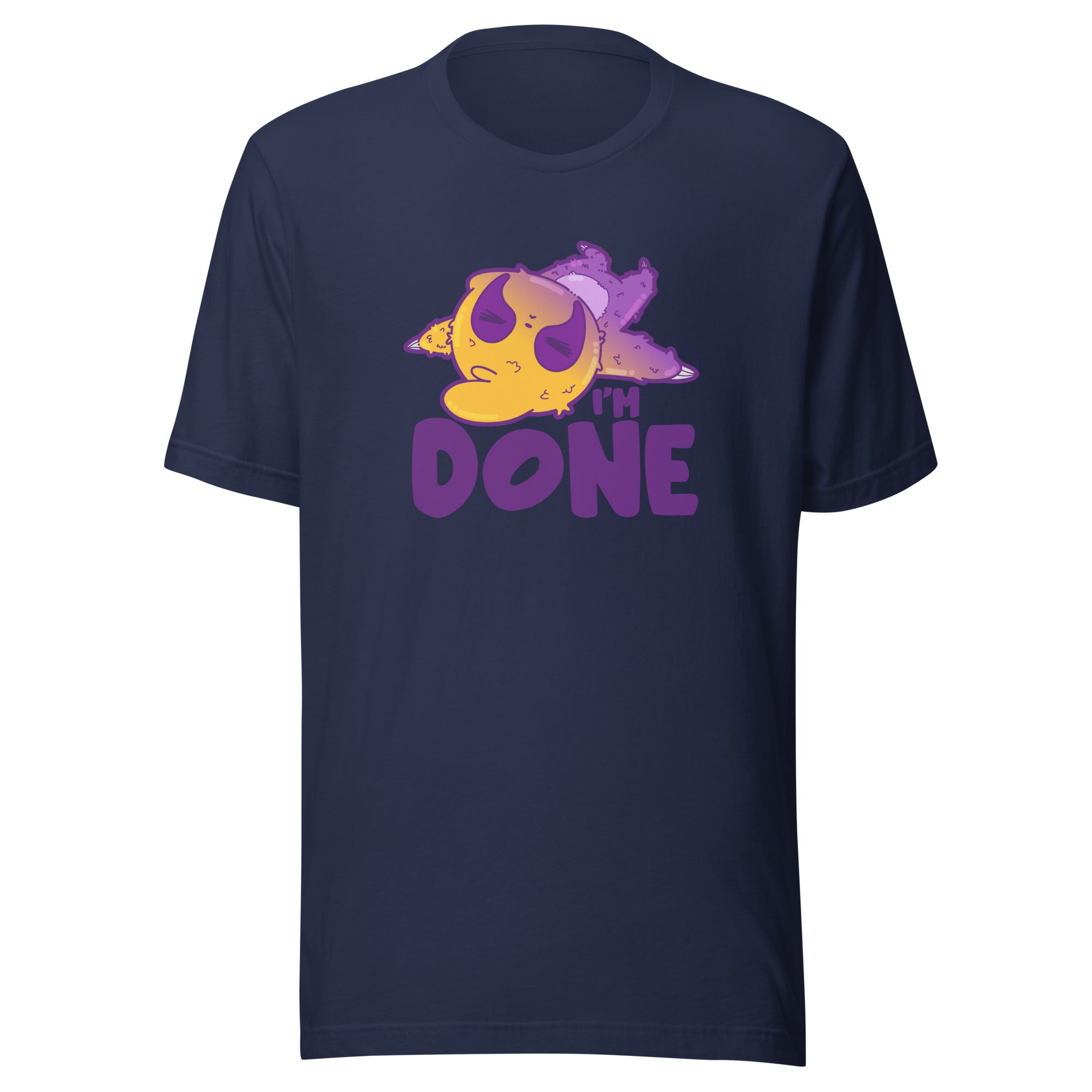 IM DONE - Tee - ChubbleGumLLC