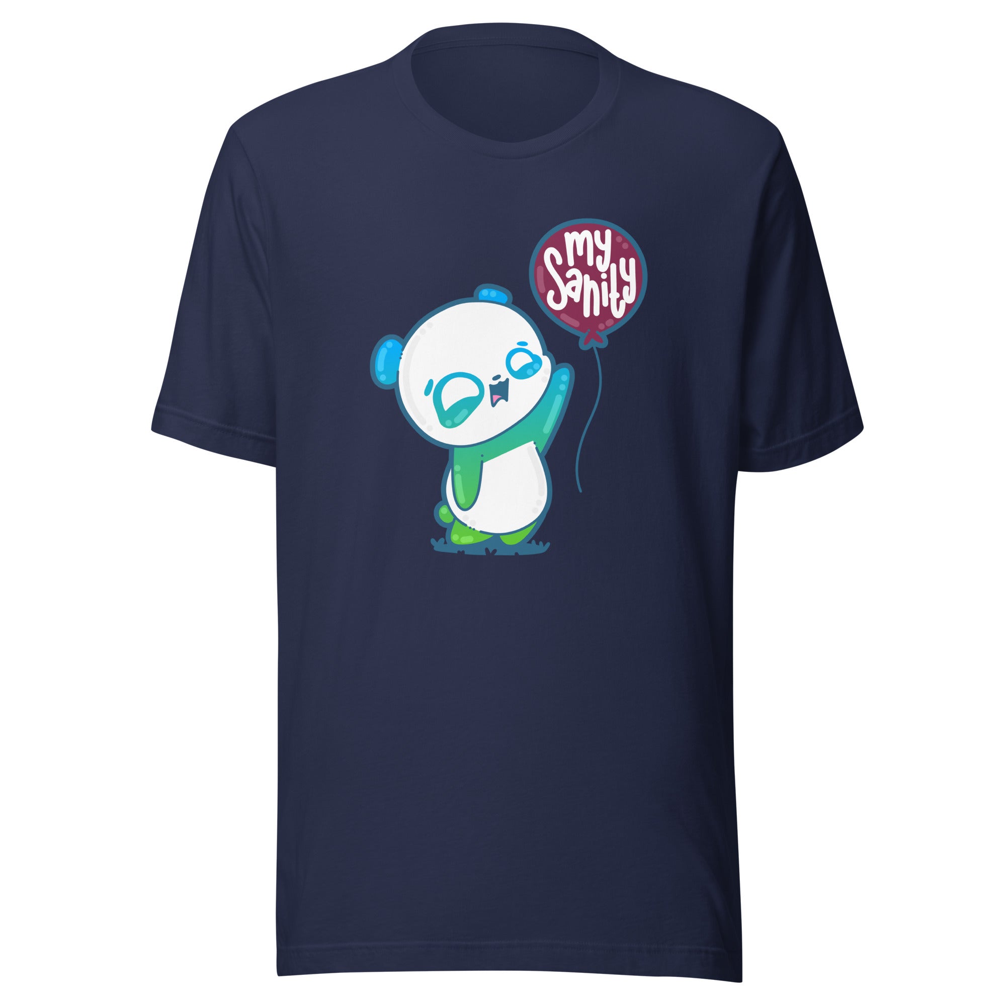 MY SANITY - Tee - ChubbleGumLLC