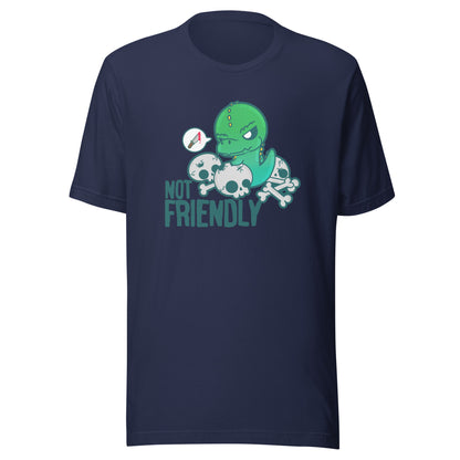 NOT FRIENDLY - Tee - ChubbleGumLLC