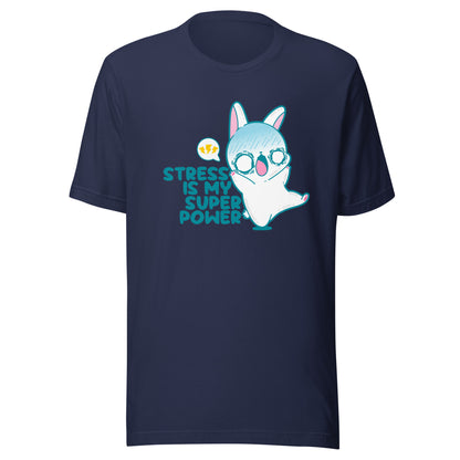 STRESS IS MY SUPERPOWER - Tee - ChubbleGumLLC