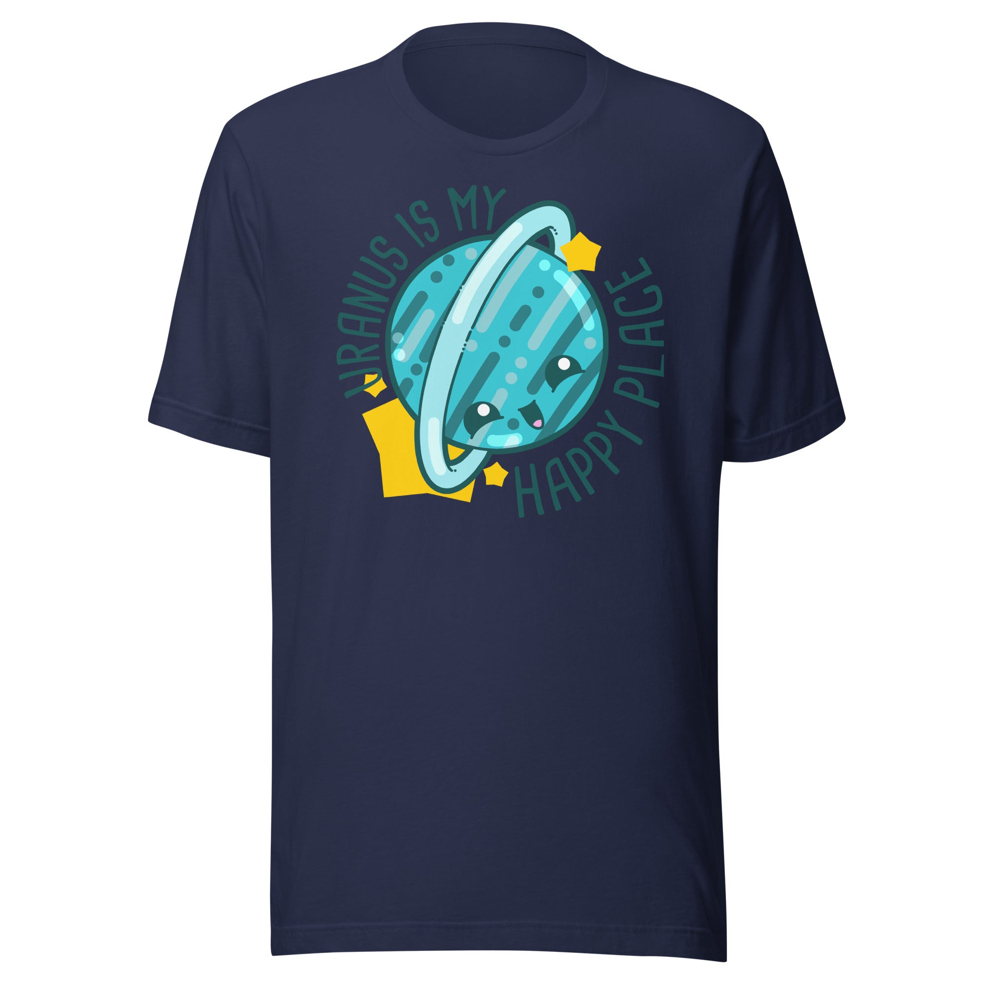 URANUS IS MY HAPPY PLACE - Tee - ChubbleGumLLC