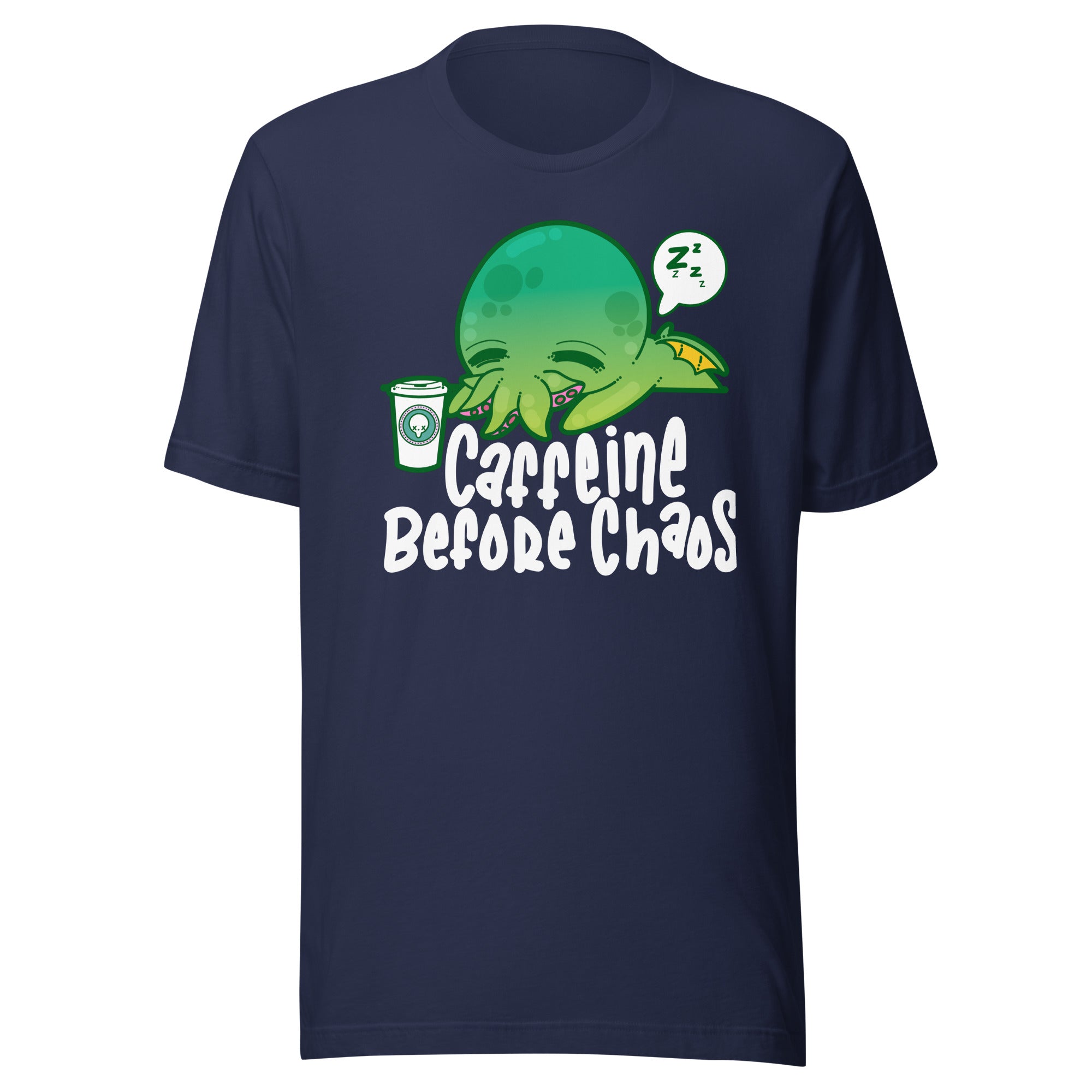 CAFFEINE BEFORE CHAOS - Modified Tee - ChubbleGumLLC