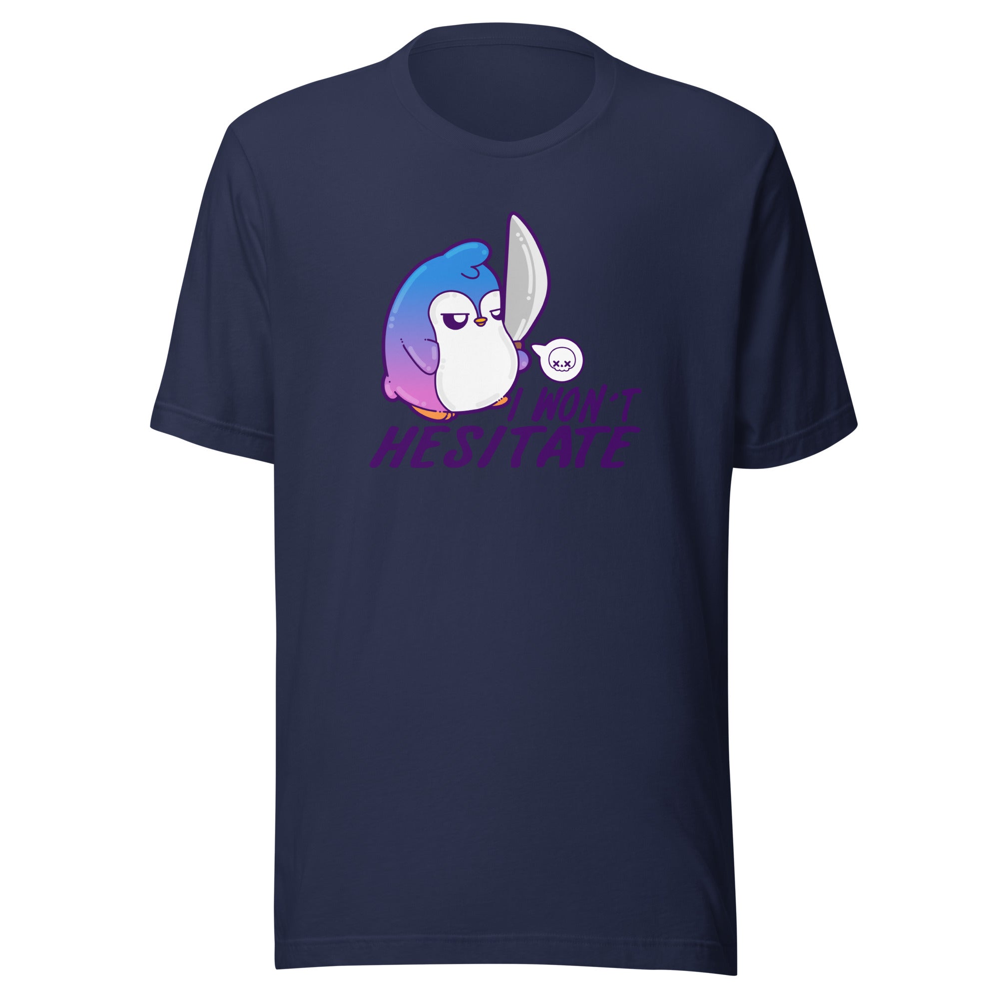 I WONT HESITATE - Tee - ChubbleGumLLC