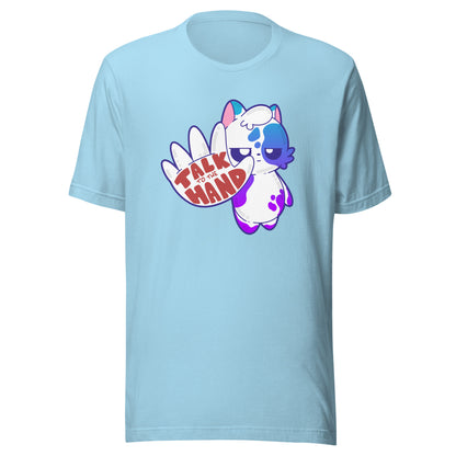 TALK TO THE HAND - Tee - ChubbleGumLLC