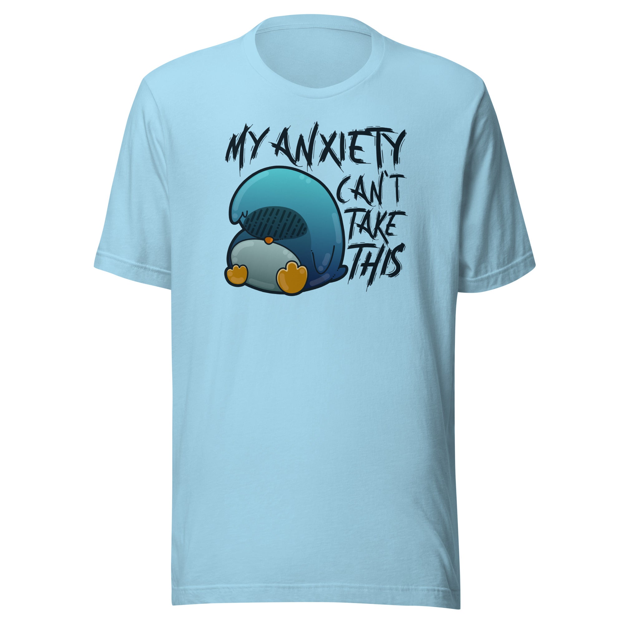 MY ANXIETY CANT TAKE THIS - Tee - ChubbleGumLLC