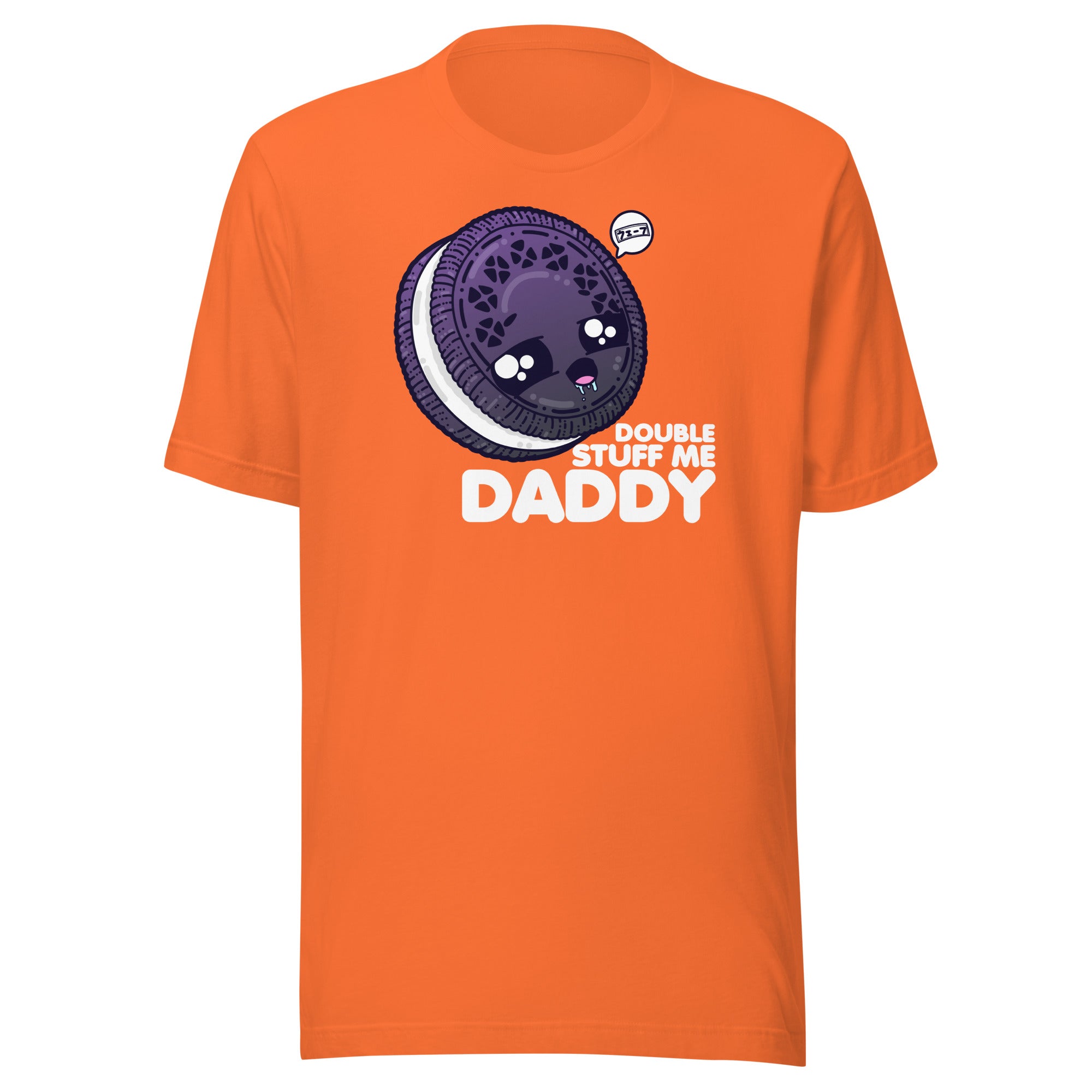 DOUBLE STUFF ME DADDY - Tee - ChubbleGumLLC