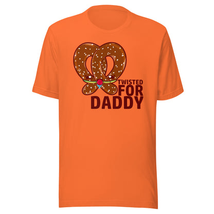 TWISTED FOR DADDY - Tee - ChubbleGumLLC