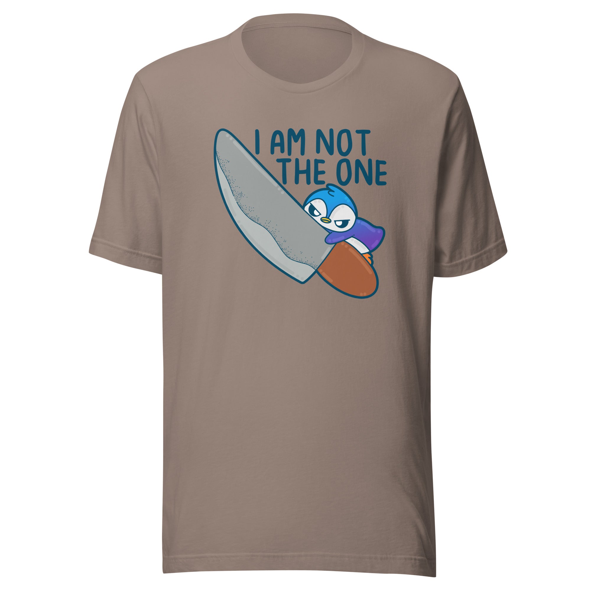 I AM NOT THE ONE - Tee - ChubbleGumLLC