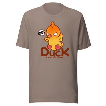 DUCK STUPID AUTOCORRECT - Tee - ChubbleGumLLC