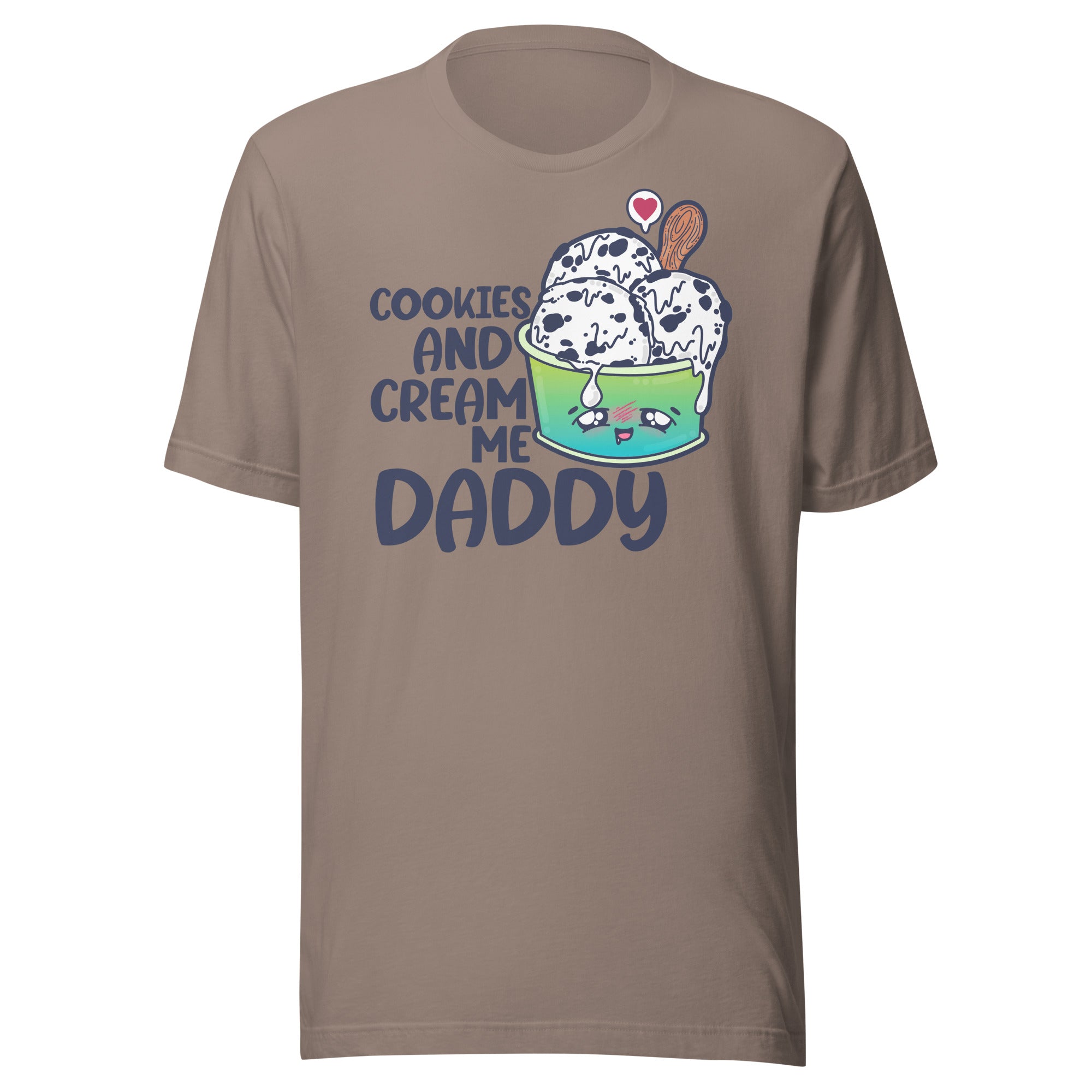 COOKIES AND CREAM ME DADDY - Tee - ChubbleGumLLC