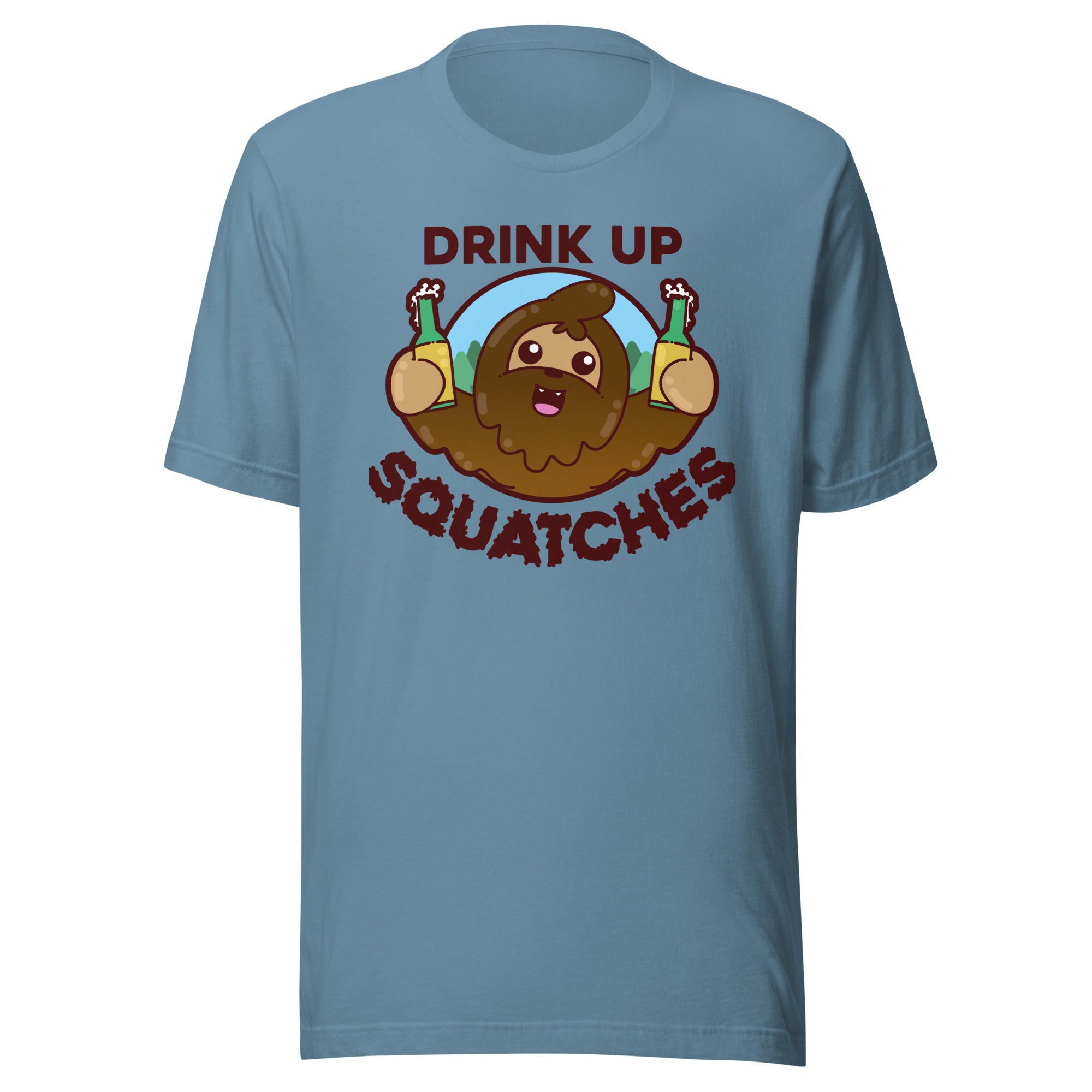 DRINK UP SQUATCHES - Tee - ChubbleGumLLC