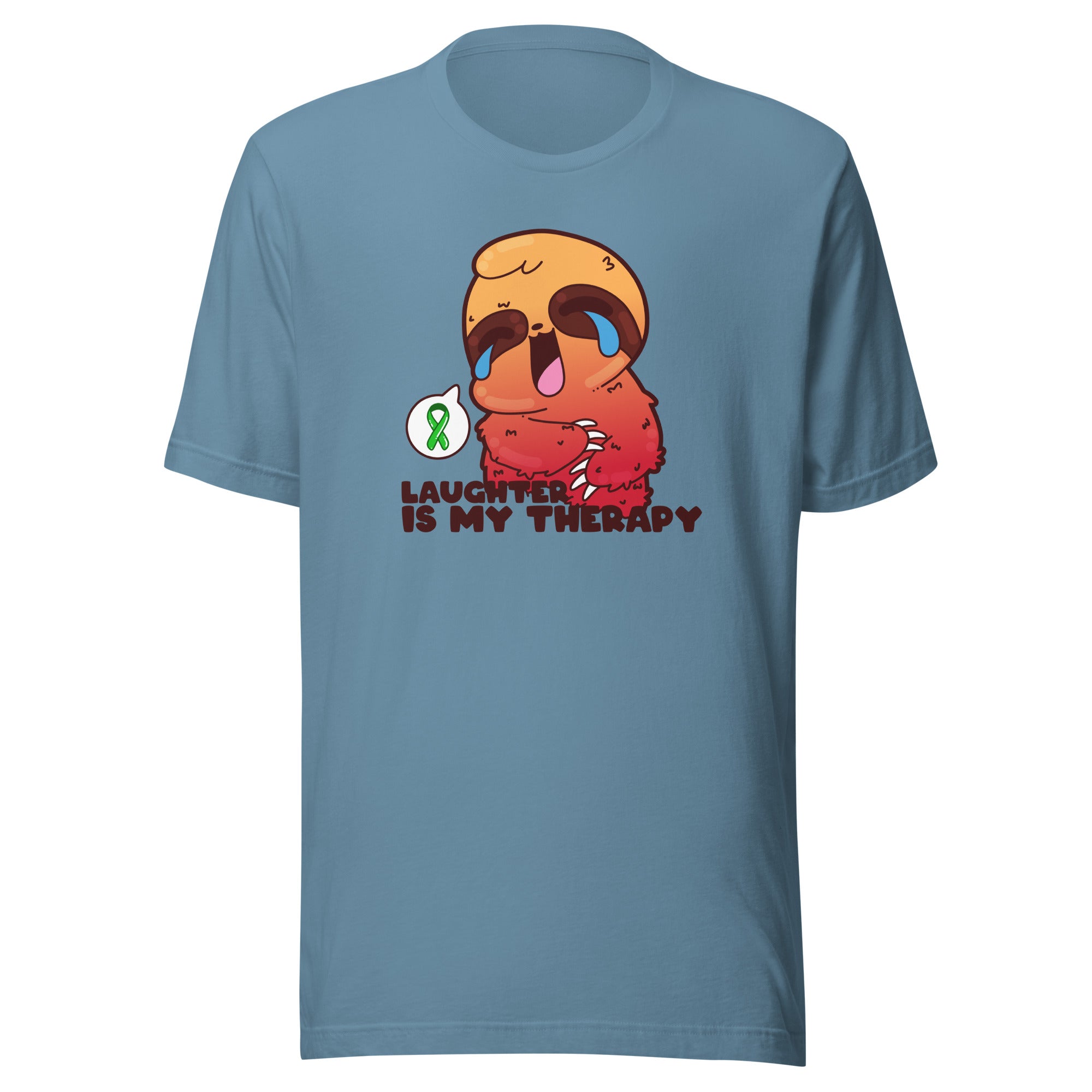 LAUGHTER IS MY THERAPY - Tee - ChubbleGumLLC