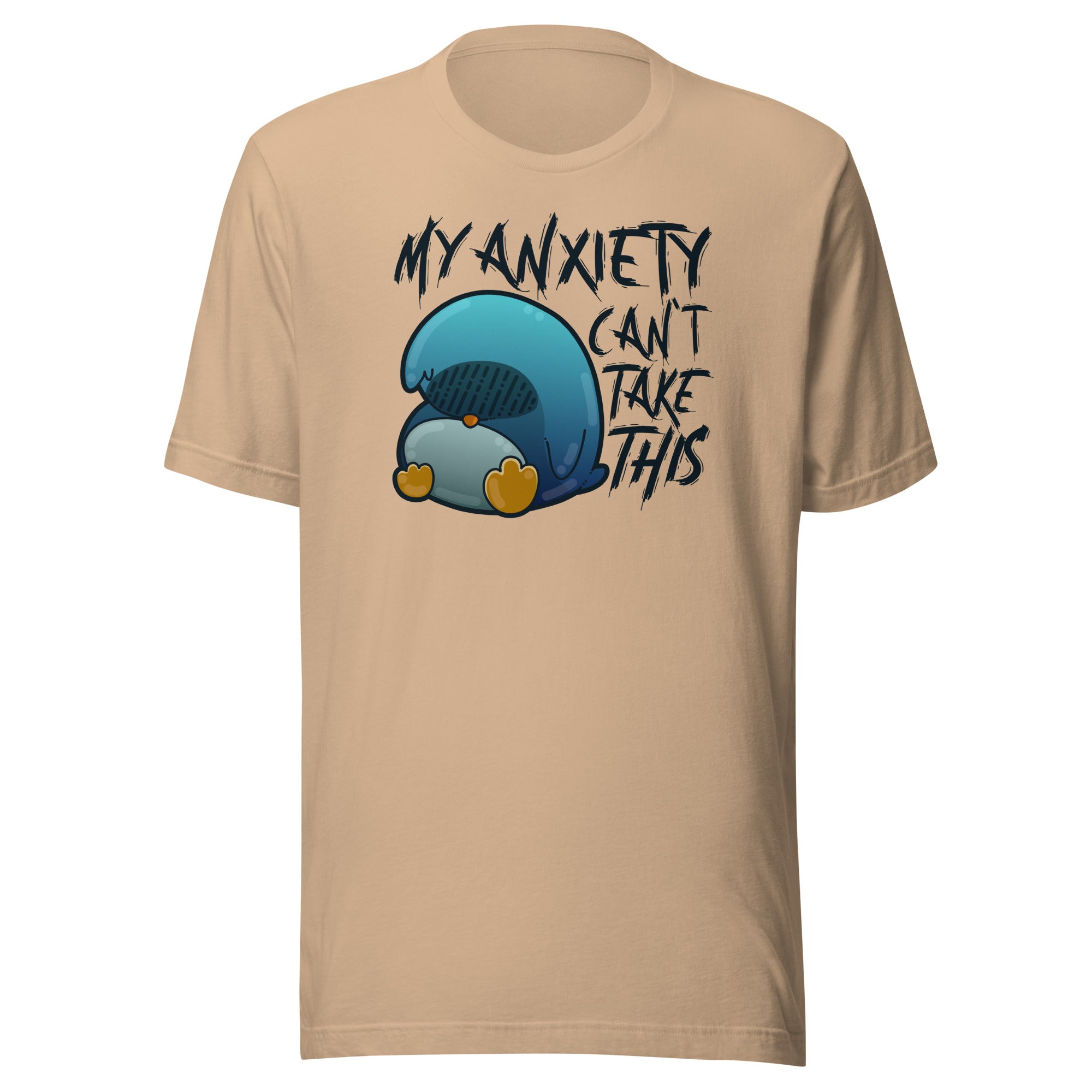 MY ANXIETY CANT TAKE THIS - Tee - ChubbleGumLLC