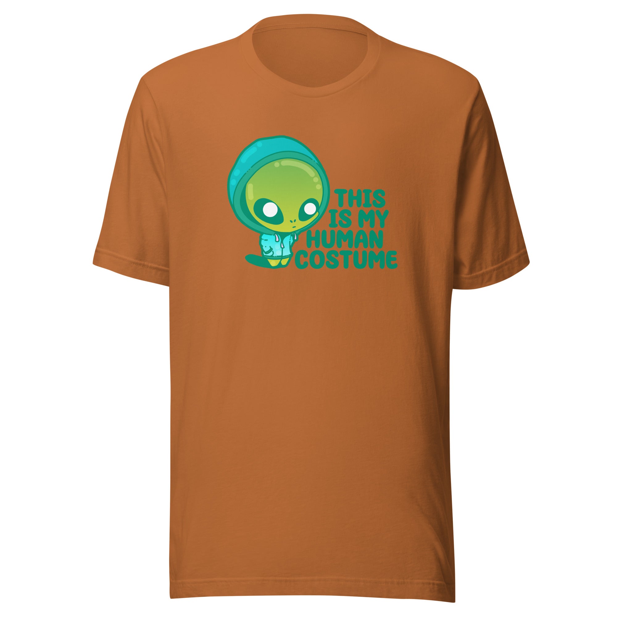 THIS IS MY HUMAN COSTUME - Tee - ChubbleGumLLC