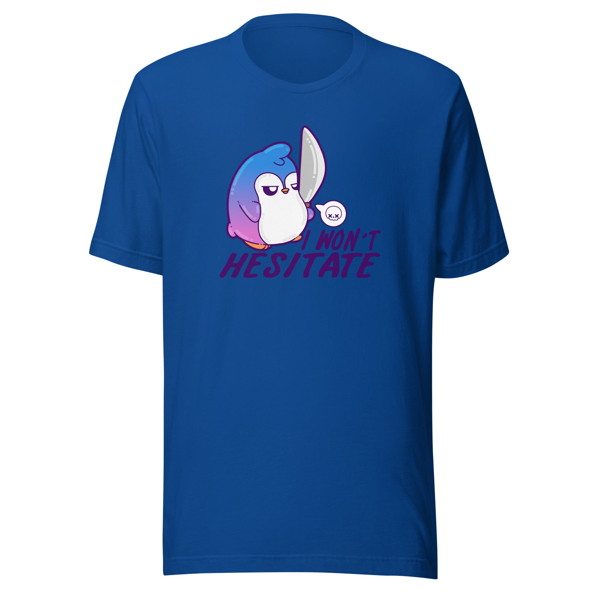 I WONT HESITATE - Tee - ChubbleGumLLC