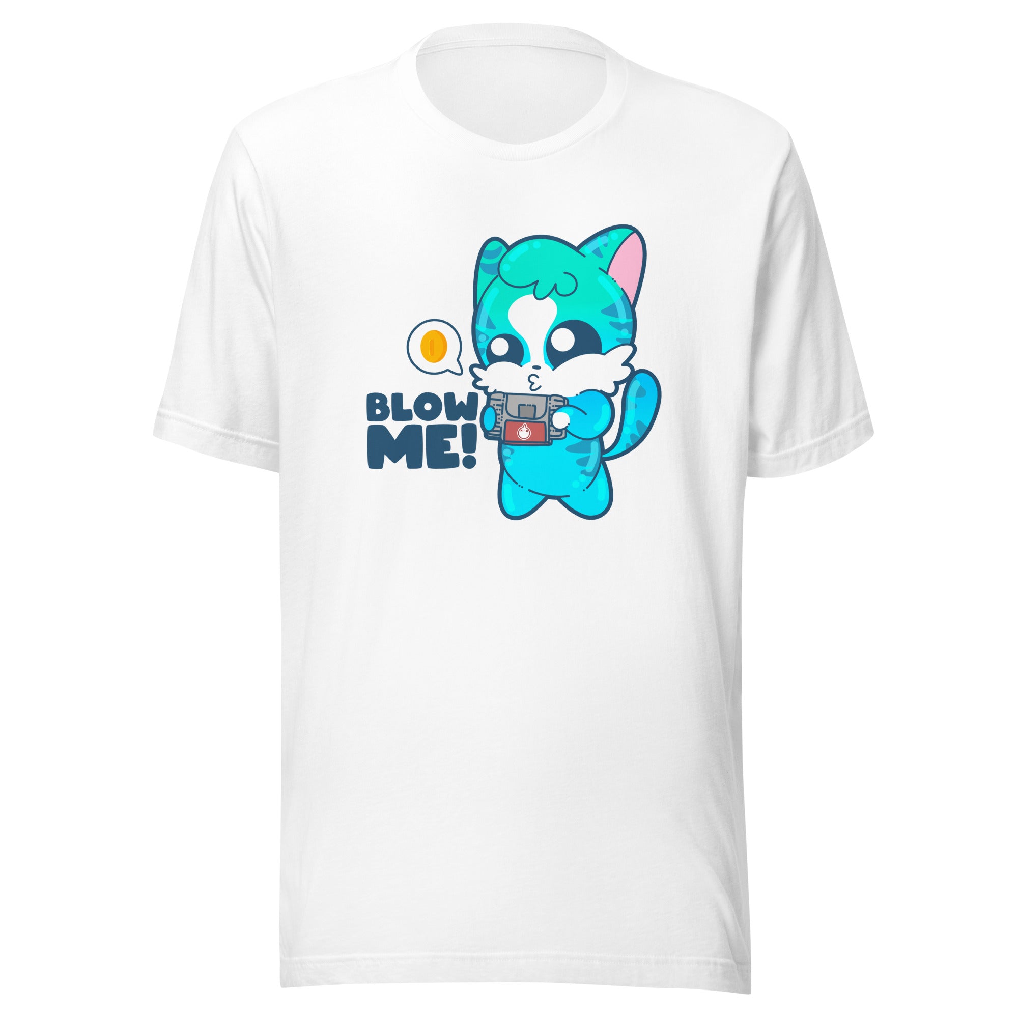 BLOW ME - Tee - ChubbleGumLLC