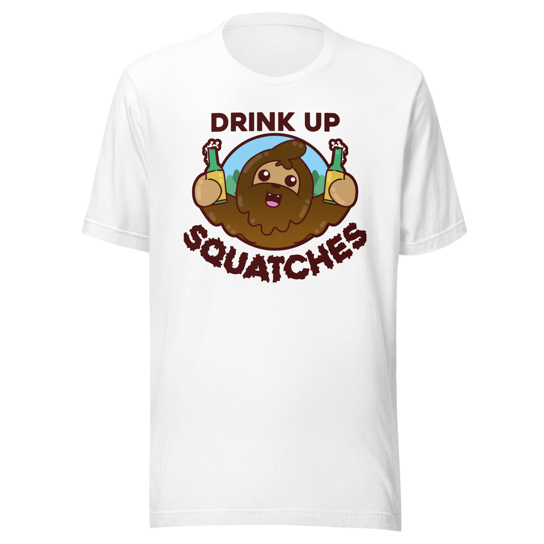 DRINK UP SQUATCHES - Tee - ChubbleGumLLC