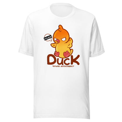 DUCK STUPID AUTOCORRECT - Tee - ChubbleGumLLC