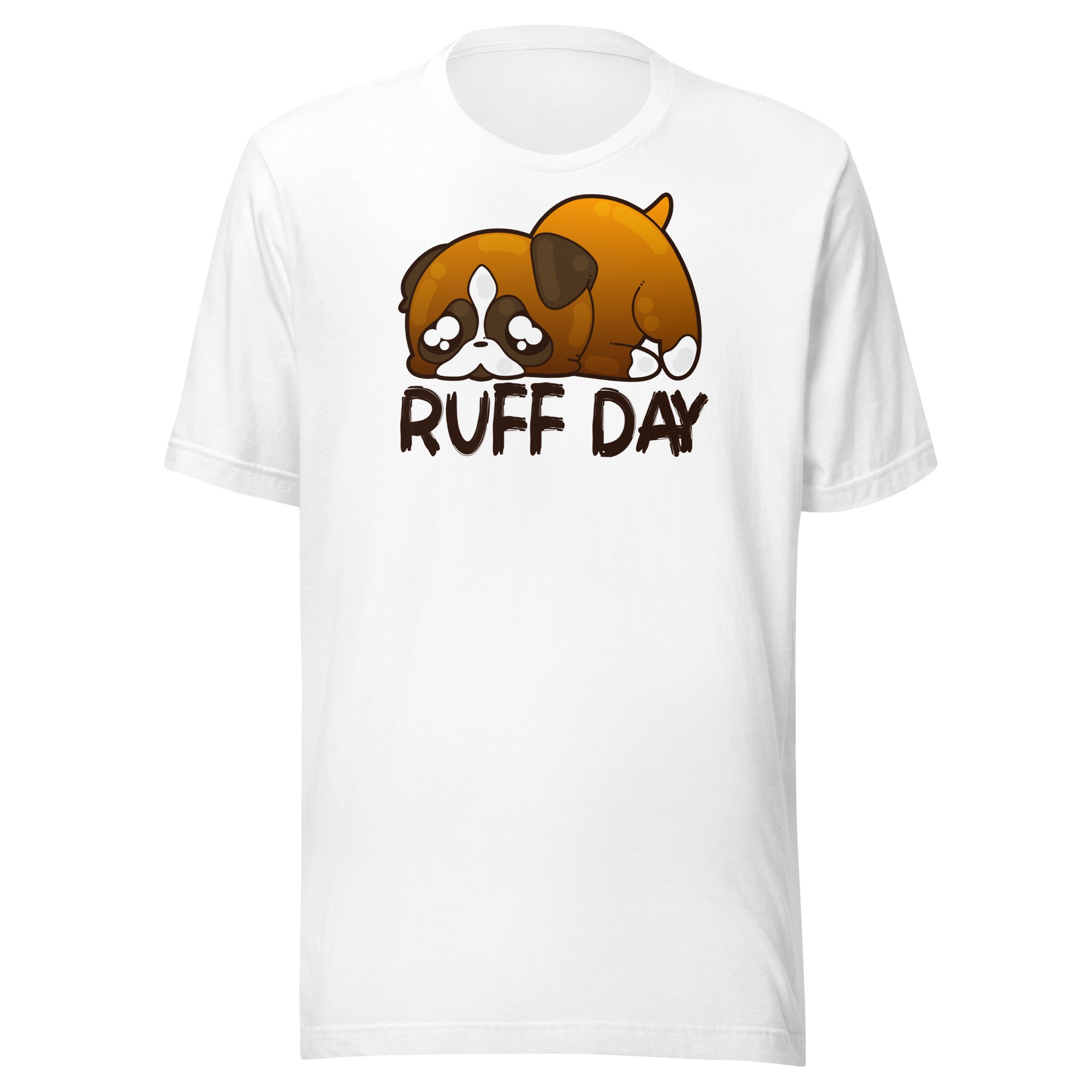 RUFF DAY - Tee - ChubbleGumLLC