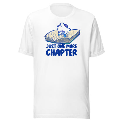 JUST ONE MORE CHAPTER - Tee - ChubbleGumLLC