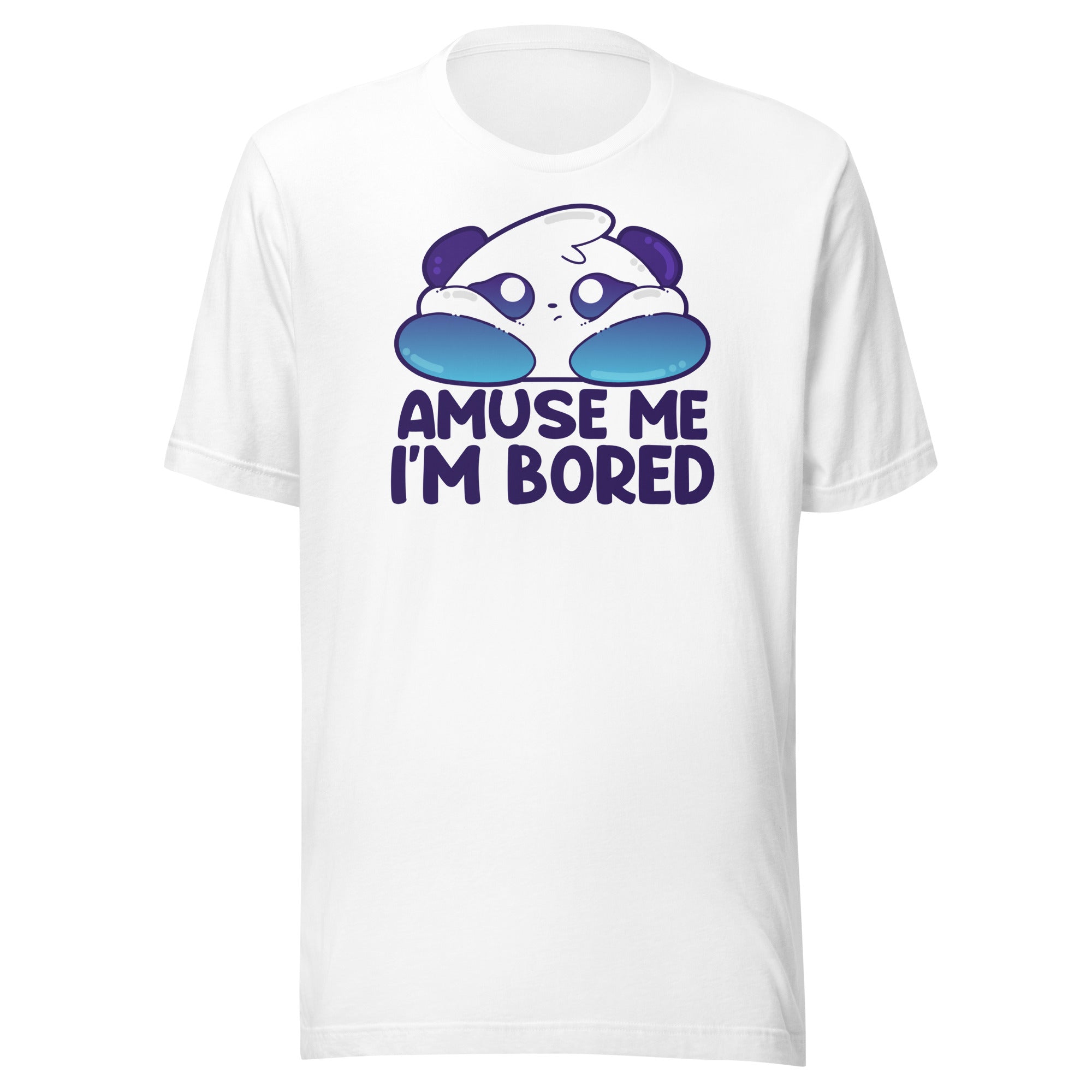 AMUSE ME IM BORED - Tee - ChubbleGumLLC