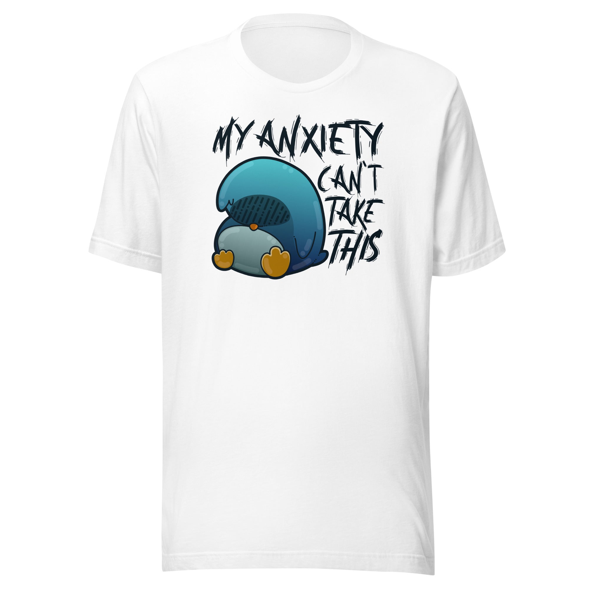 MY ANXIETY CANT TAKE THIS - Tee - ChubbleGumLLC