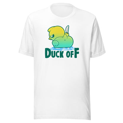 DUCK OFF - Tee - ChubbleGumLLC