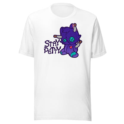 STAY PETTY - Tee