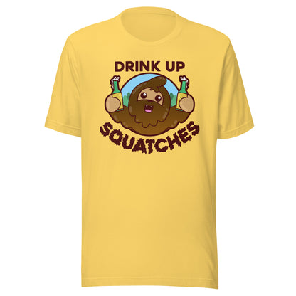 DRINK UP SQUATCHES - Tee - ChubbleGumLLC