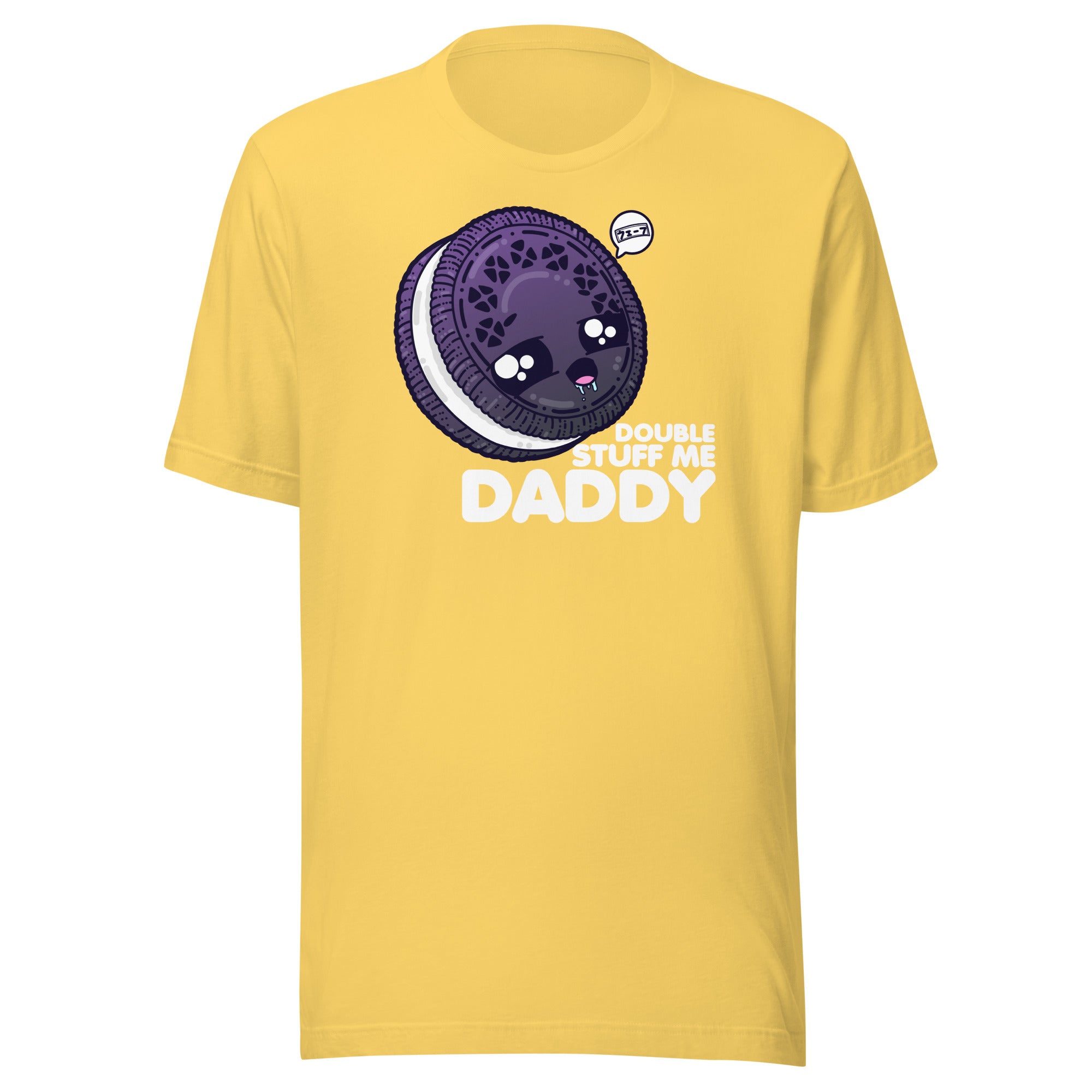 DOUBLE STUFF ME DADDY - Tee - ChubbleGumLLC