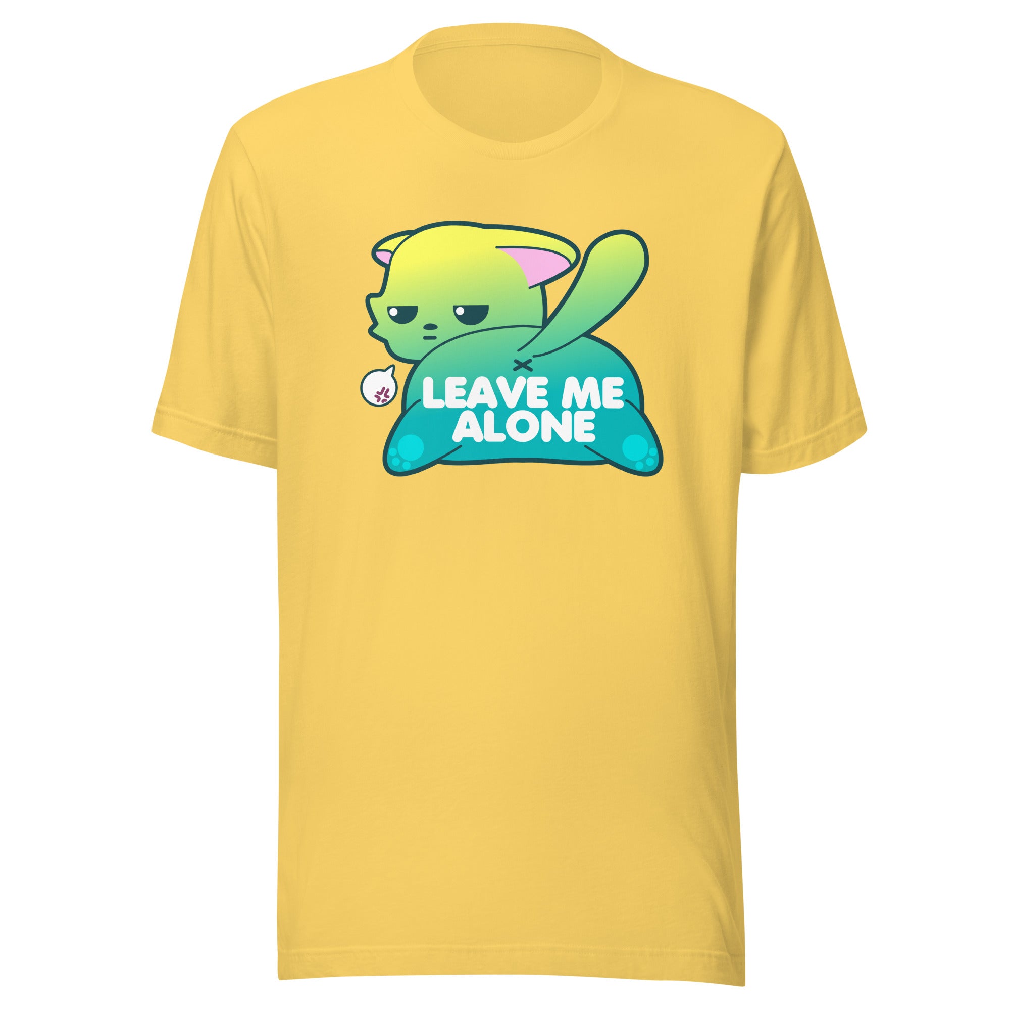 LEAVE ME ALONE - Tee - ChubbleGumLLC