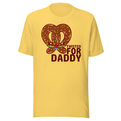 TWISTED FOR DADDY - Tee - ChubbleGumLLC