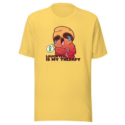 LAUGHTER IS MY THERAPY - Tee - ChubbleGumLLC