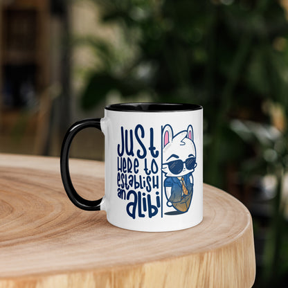 JUST HERE TO ESTABLISH AN ALIBI - Mug with Color Inside - ChubbleGumLLC