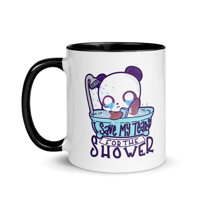 I SAVE MY TEARS FOR THE SHOWER - Mug with Color Inside - ChubbleGumLLC