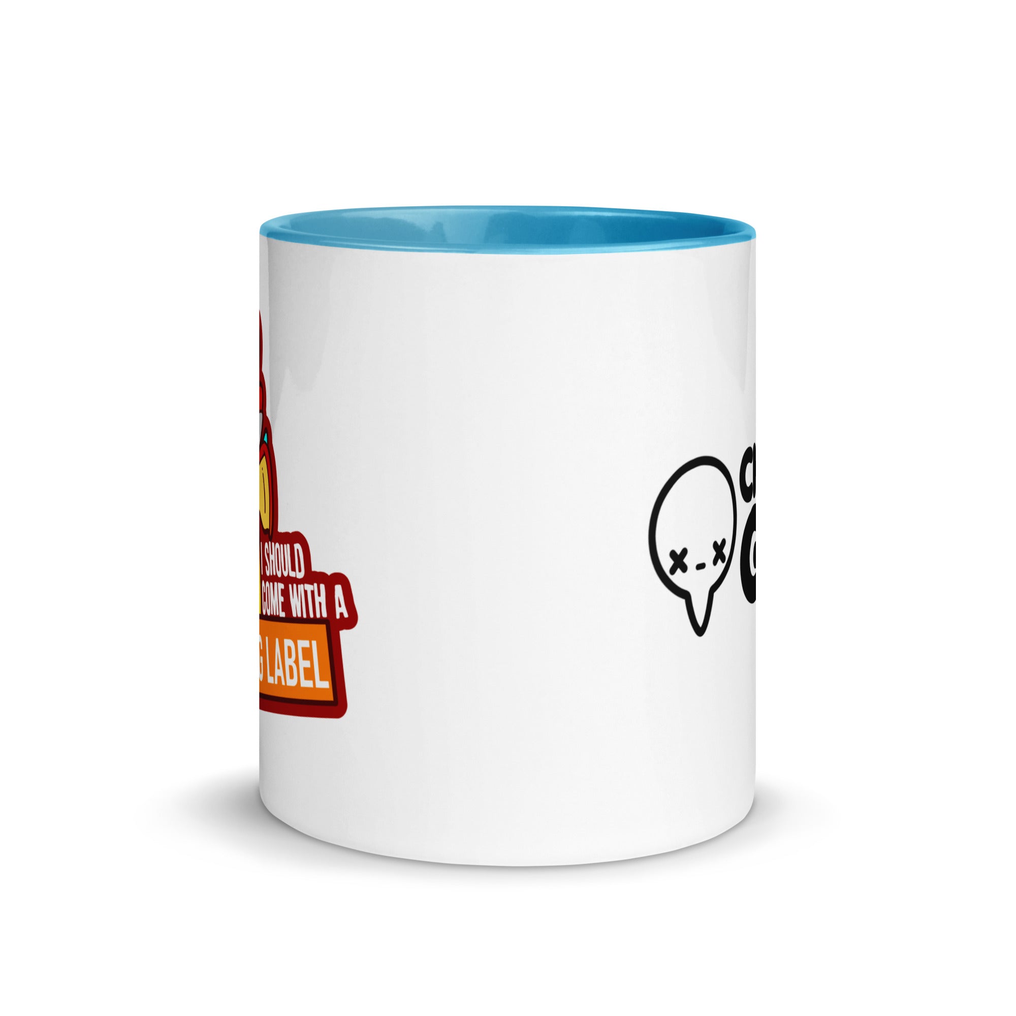 I SHOULD COME WITH A WARNING LABEL - Mug With Color Inside - ChubbleGumLLC