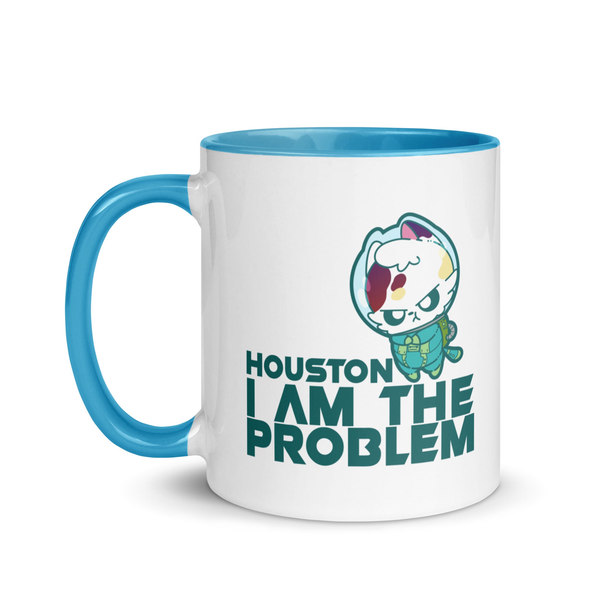 HOUSTON I AM THE PROBLEM - Mug with Color Inside - ChubbleGumLLC