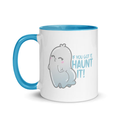 IF YOU GOT IT HAUNT IT - Mug with Color Inside - ChubbleGumLLC