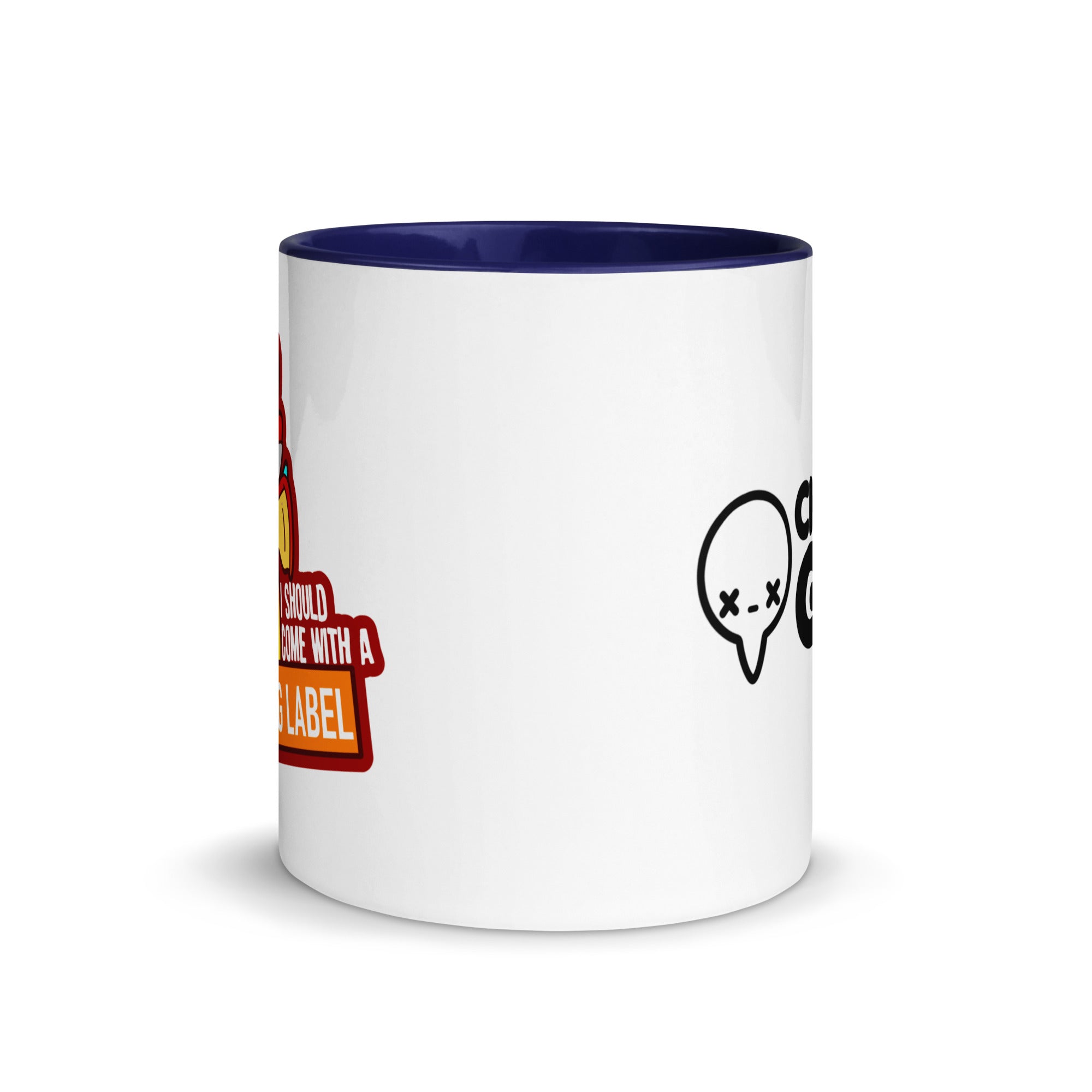 I SHOULD COME WITH A WARNING LABEL - Mug With Color Inside - ChubbleGumLLC