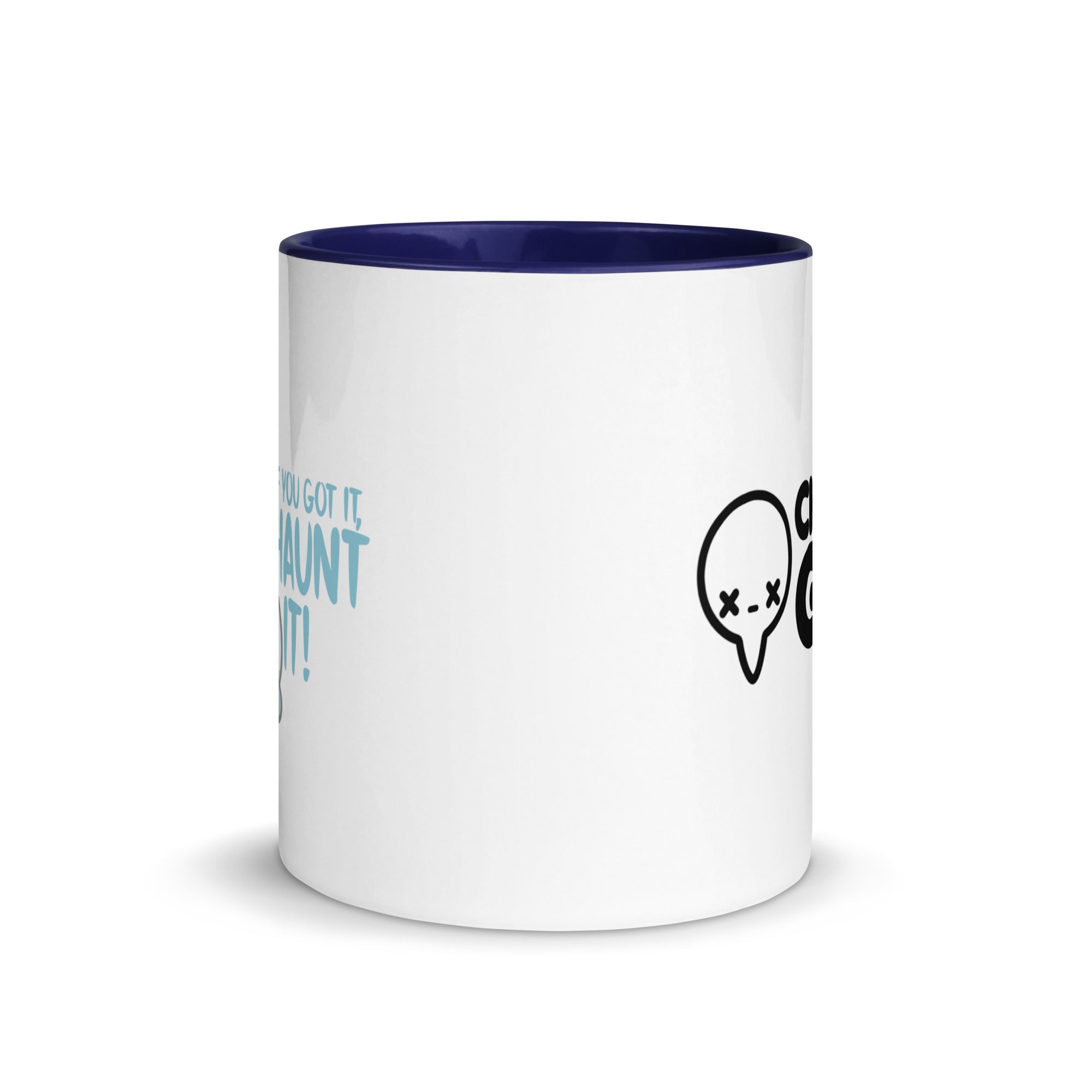 IF YOU GOT IT HAUNT IT - Mug with Color Inside - ChubbleGumLLC