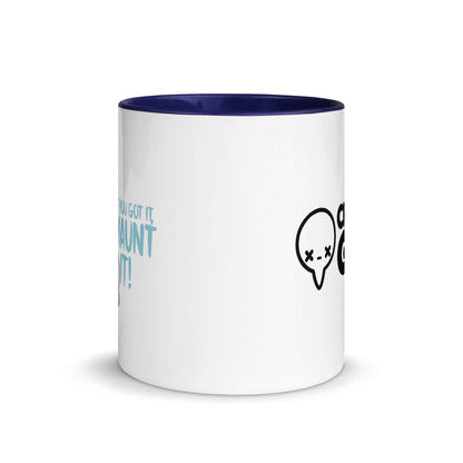 IF YOU GOT IT HAUNT IT - Mug with Color Inside - ChubbleGumLLC