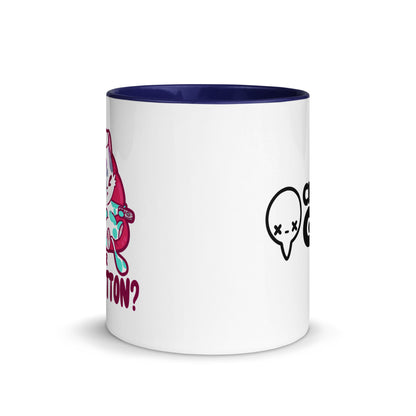 MUTE BUTTON - Mug with Color Inside