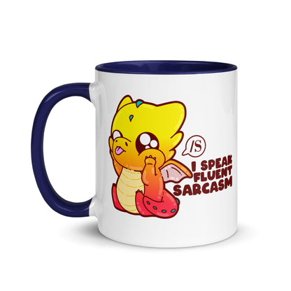 I SPEAK FLUENT SARCASM - Mug with Color Inside - ChubbleGumLLC