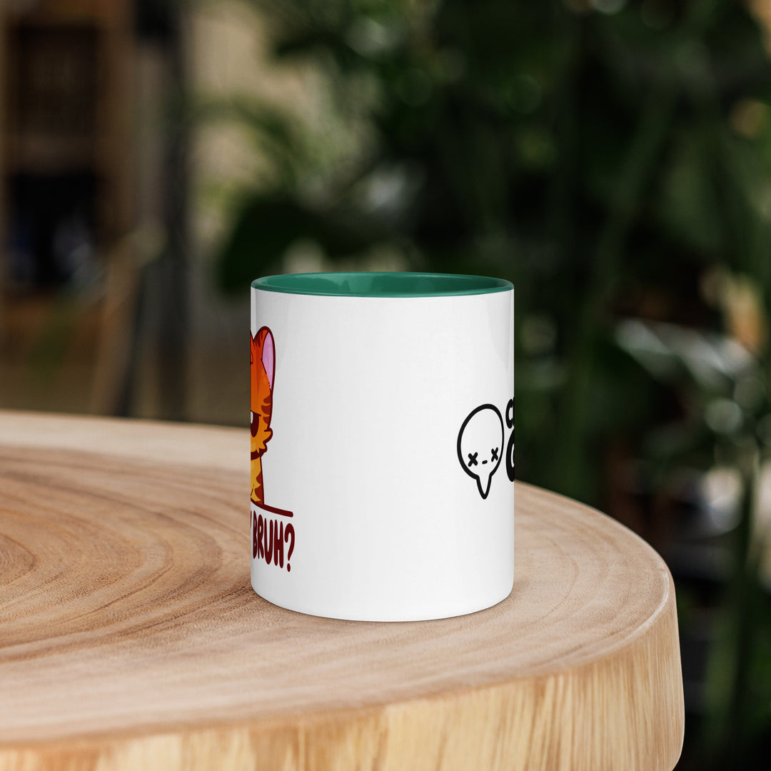 SERIOUSLY BRUH - Mug with Color Inside - ChubbleGumLLC