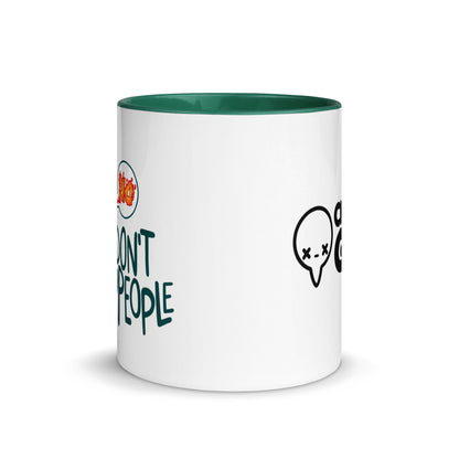 I DONT PEOPLE - Mug With Color Inside - ChubbleGumLLC