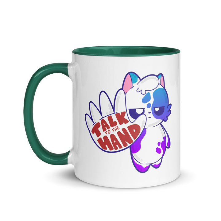 TALK TO THE HAND - Mug With Color Inside - ChubbleGumLLC