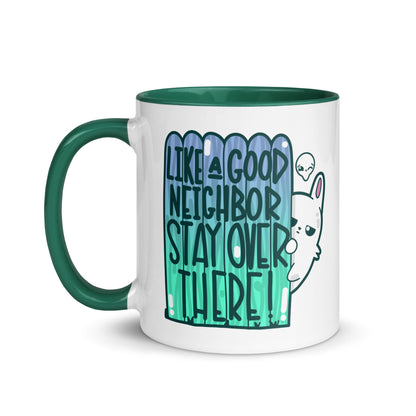 LIKE A GOOD NEIGHBOR - Mug With Color Inside - ChubbleGumLLC