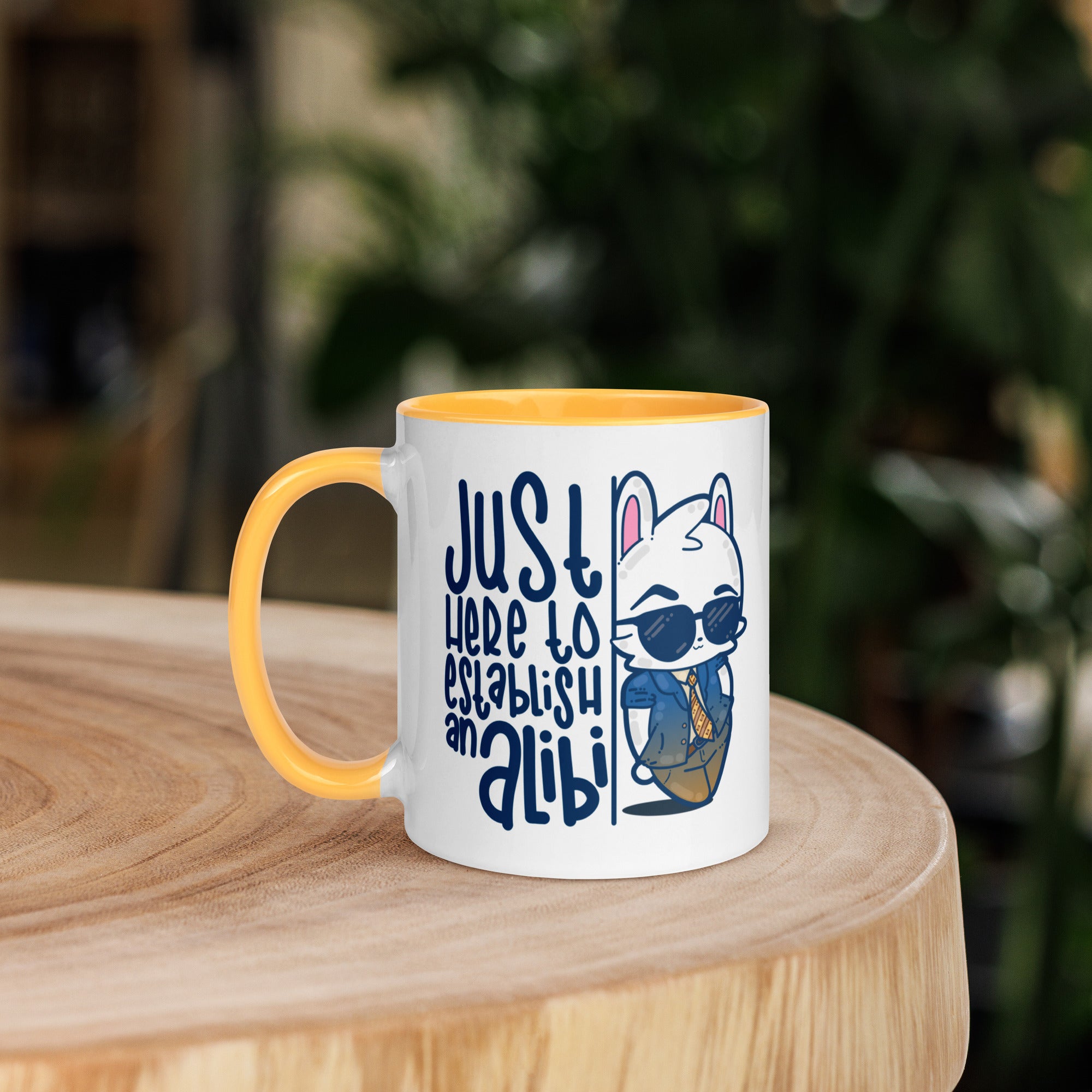 JUST HERE TO ESTABLISH AN ALIBI - Mug with Color Inside - ChubbleGumLLC