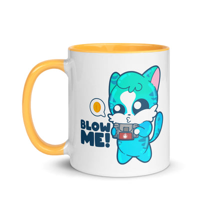 BLOW ME - Mug With Color Inside - ChubbleGumLLC